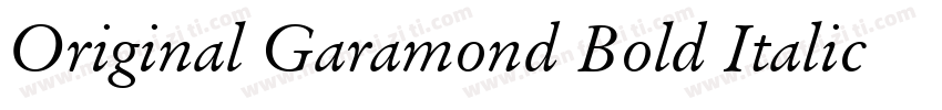 Original Garamond Bold Italic BT字体转换